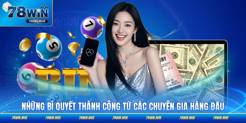 Bí quyết thành công tốt nhất các chuyên gia hàng đầu hiến khi đưa ra